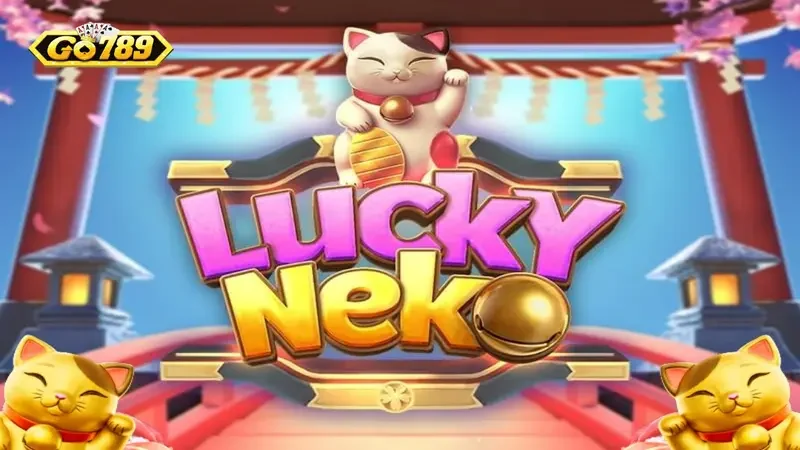 Neko May Mắn Go789 Đôi nét về trò chơi Neko may mắn Go789