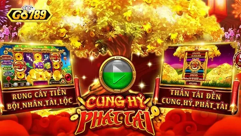 Cung Hỷ Phát Tài Go78 Cung Hỷ Phát Tài Go78