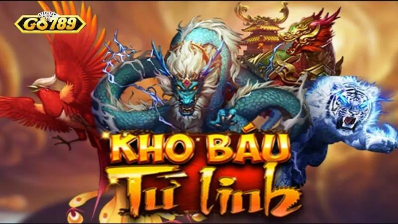 kho báu tứ linh go789 kho báu tứ linh go789